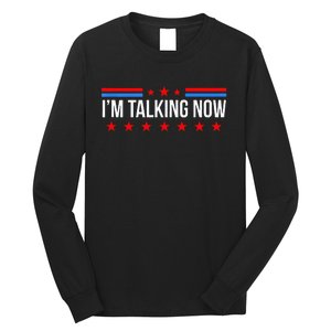 IM Talking Now Elections 2024 Democrat Republican Long Sleeve Shirt