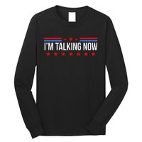 IM Talking Now Elections 2024 Democrat Republican Long Sleeve Shirt