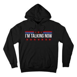 IM Talking Now Elections 2024 Democrat Republican Tall Hoodie