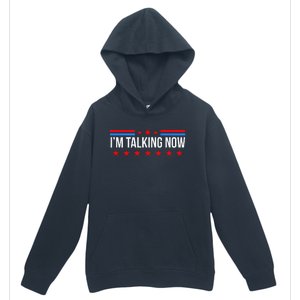 IM Talking Now Elections 2024 Democrat Republican Urban Pullover Hoodie