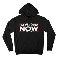 IM Talking Now Elections 2024 Democrat Republican Hoodie