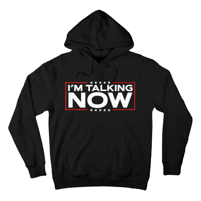 IM Talking Now Elections 2024 Democrat Republican Hoodie