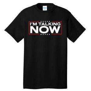 IM Talking Now Elections 2024 Democrat Republican Tall T-Shirt