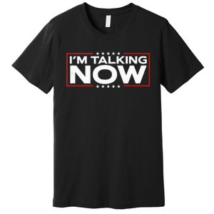 IM Talking Now Elections 2024 Democrat Republican Premium T-Shirt