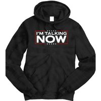 IM Talking Now Elections 2024 Democrat Republican Tie Dye Hoodie