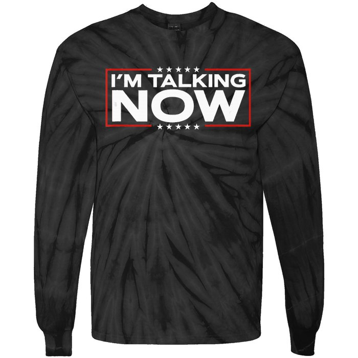 IM Talking Now Elections 2024 Democrat Republican Tie-Dye Long Sleeve Shirt