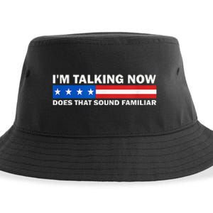 IM Talking Now Does That Sound Familiar Funny Trump Debate Sustainable Bucket Hat