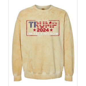 IM Talking Now Does That Sound Familiar Trump 2024 Colorblast Crewneck Sweatshirt