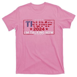 IM Talking Now Does That Sound Familiar Trump 2024 T-Shirt