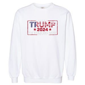 IM Talking Now Does That Sound Familiar Trump 2024 Garment-Dyed Sweatshirt