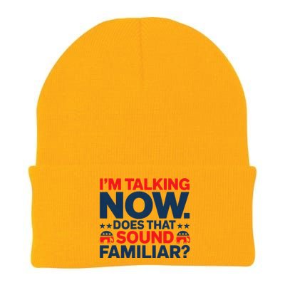 IM Talking Now Does That Sound Familiar Trump For President Knit Cap Winter Beanie