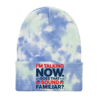 IM Talking Now Does That Sound Familiar Trump For President Tie Dye 12in Knit Beanie