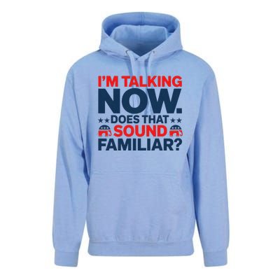 IM Talking Now Does That Sound Familiar Trump For President Unisex Surf Hoodie