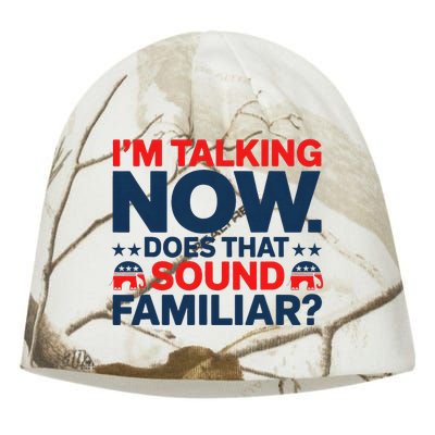 IM Talking Now Does That Sound Familiar Trump For President Kati - Camo Knit Beanie