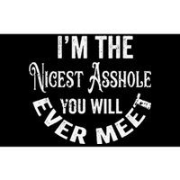 Im The Nicest Asshole You Will Ever Meet Funny Sarcastic Bumper Sticker