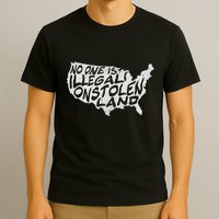 Immigrant T No One Is Illegal On Stolen Land T-Shirt