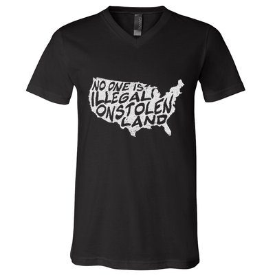 Immigrant T No One Is Illegal On Stolen Land V-Neck T-Shirt