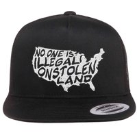 Immigrant T No One Is Illegal On Stolen Land Flatbill Hat