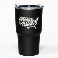 Immigrant T No One Is Illegal On Stolen Land Tumbler