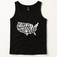 Immigrant T No One Is Illegal On Stolen Land Tank Top