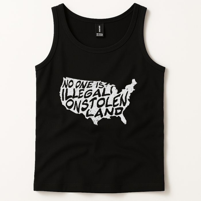 Immigrant T No One Is Illegal On Stolen Land Tank Top
