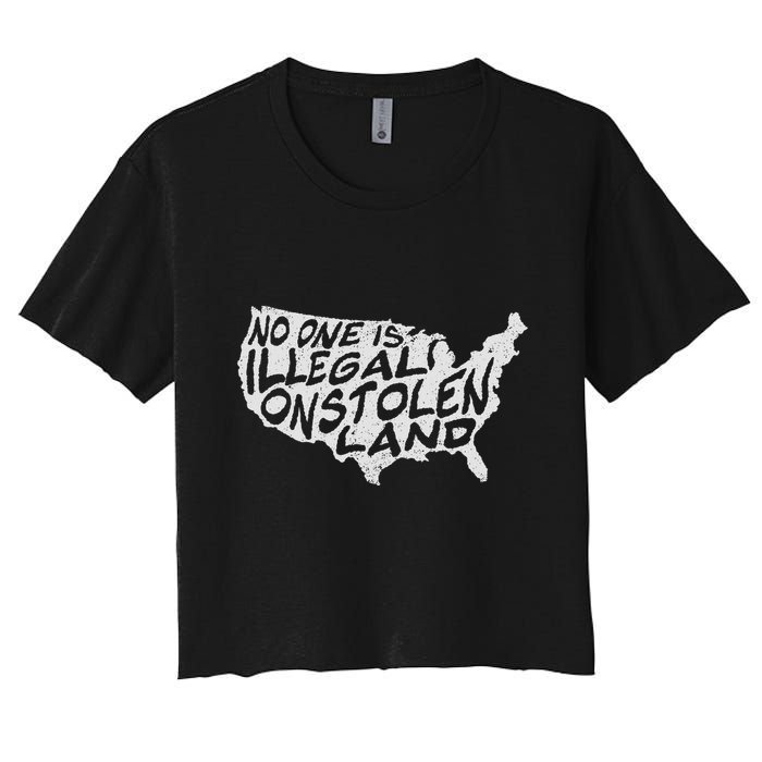 Immigrant T No One Is Illegal On Stolen Land Crop Top