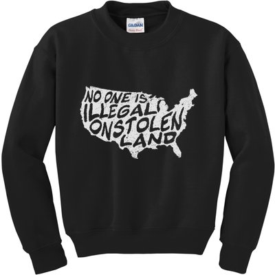 Immigrant T No One Is Illegal On Stolen Land Kids Sweatshirt