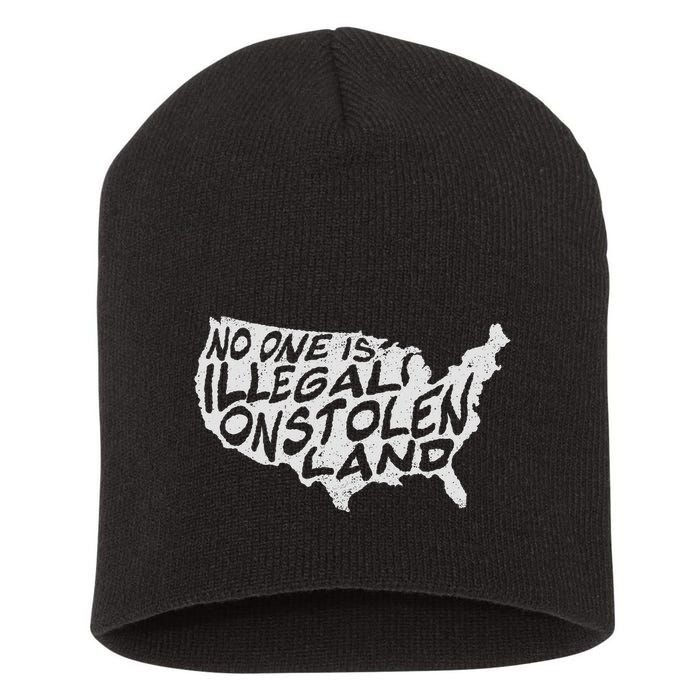 Immigrant T No One Is Illegal On Stolen Land Short Acrylic Beanie