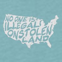 Immigrant T No One Is Illegal On Stolen Land Sueded Cloud Jersey T-Shirt