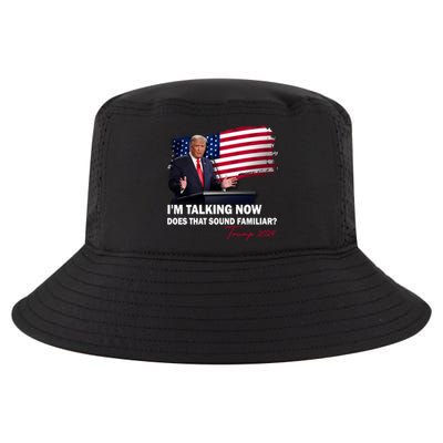 IM Talking Now Does That Sound Familiar Trump 2024 Election Cool Comfort Performance Bucket Hat