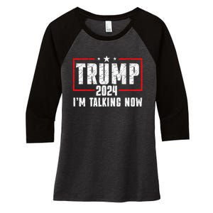 Im Talking Now Funny Donald Trump Kamala Harris Joe Biden Women's Tri-Blend 3/4-Sleeve Raglan Shirt