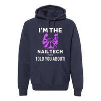 IM The Nail Tech Premium Hoodie