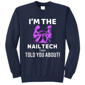 IM The Nail Tech Tall Sweatshirt