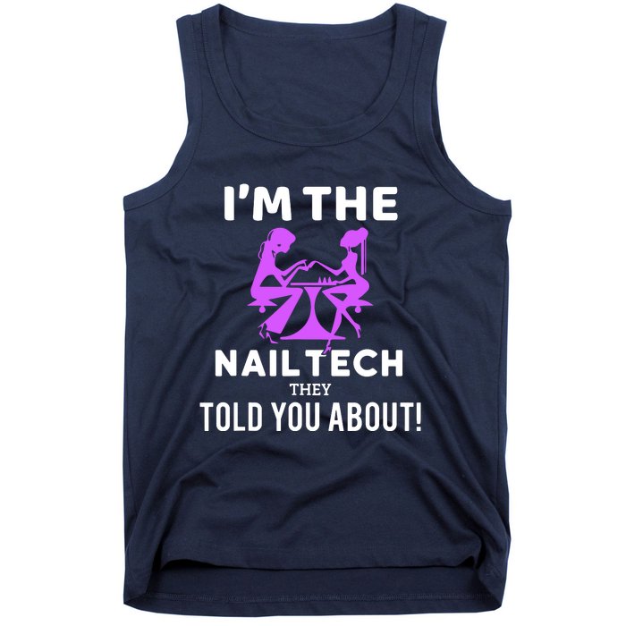 IM The Nail Tech Tank Top