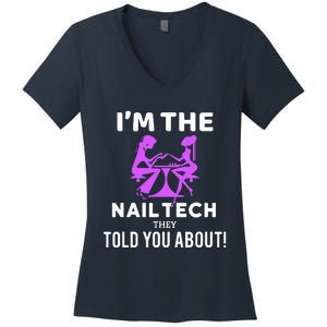 IM The Nail Tech Women's V-Neck T-Shirt