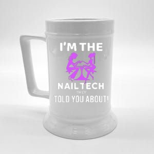 IM The Nail Tech Beer Stein