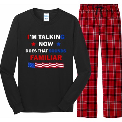 I’M Talking Now Does That Sound Familiar Donald Trump 2024 Long Sleeve Pajama Set