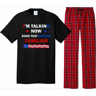 I’M Talking Now Does That Sound Familiar Donald Trump 2024 Pajama Set