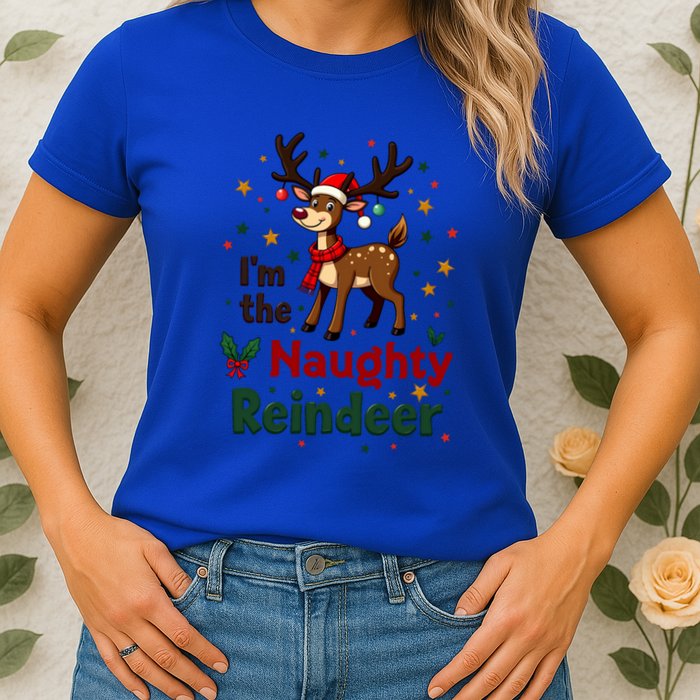 IM The Naughty Reindeer Christmas Matching Gift Womens T-Shirt