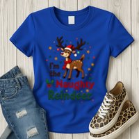 IM The Naughty Reindeer Christmas Matching Gift Womens T-Shirt