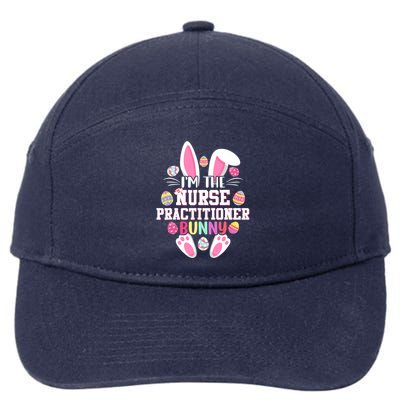 I'm The Nurse Practitioner Bunny Happy Easter Day 7-Panel Snapback Hat