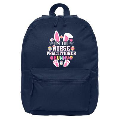 I'm The Nurse Practitioner Bunny Happy Easter Day 16 in Basic Backpack