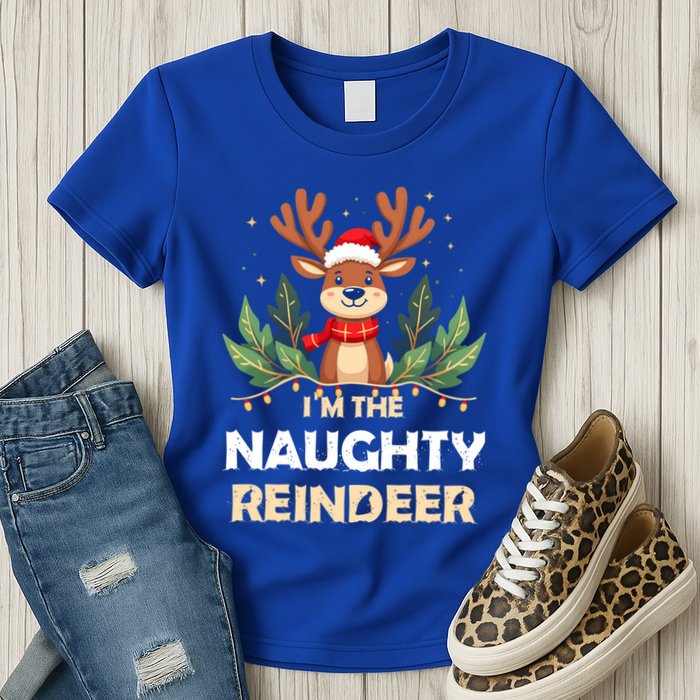 IM The Naughty Reindeer Christmas Matching Gift Womens T-Shirt
