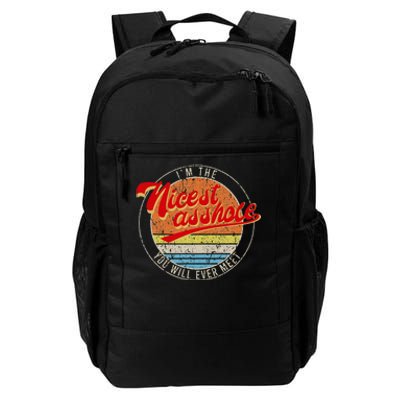 I'm The Nicest Asshole You'll Ever Meet Funny Saying Daily Commute Backpack