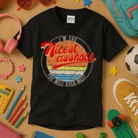 I'm The Nicest Asshole You'll Ever Meet Funny Saying Kids T-Shirt