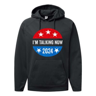 IM Talking Now Does That Sound Familiar 2024 Election Trump Premium Performance Fleece Hoodie