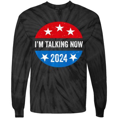 IM Talking Now Does That Sound Familiar 2024 Election Trump Premium Tie-Dye Long Sleeve Shirt