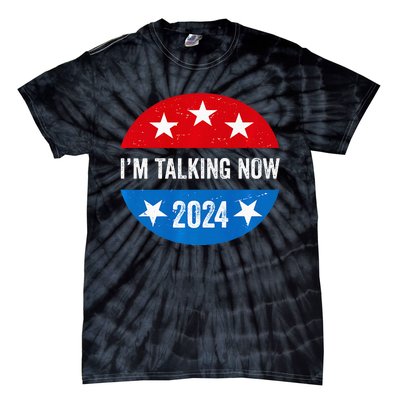 IM Talking Now Does That Sound Familiar 2024 Election Trump Premium Tie-Dye T-Shirt