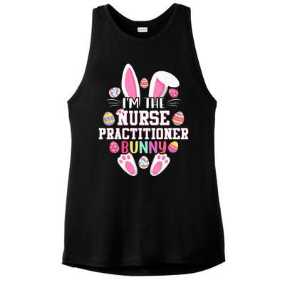 IM The Nurse Practitioner Bunny Happy Easter Day Ladies PosiCharge Tri-Blend Wicking Tank