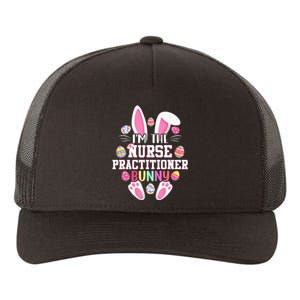 IM The Nurse Practitioner Bunny Happy Easter Day Yupoong Adult 5-Panel Trucker Hat